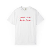 GOOD TASTE